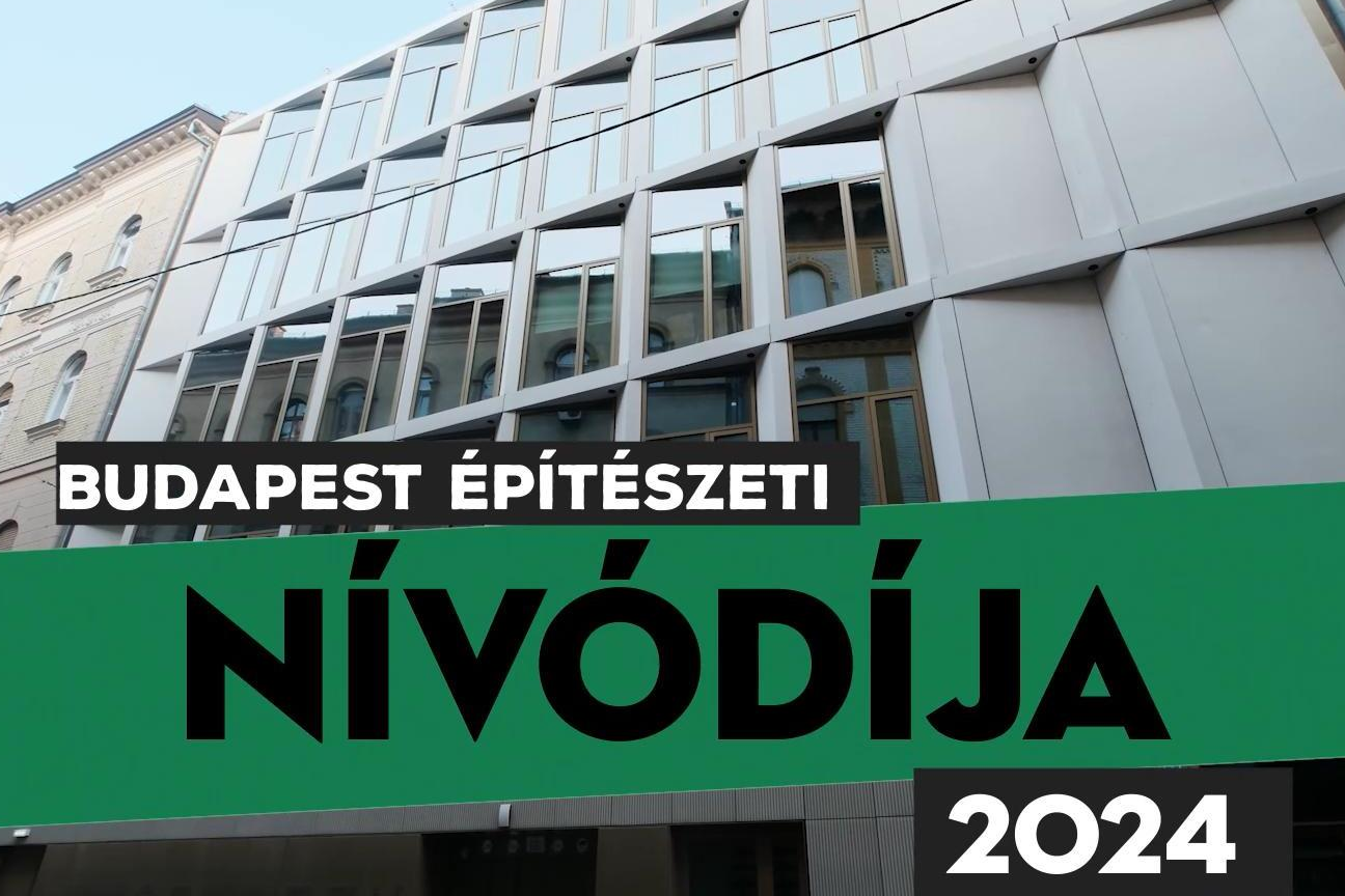 Budapest Építészeti Nívódíja 2024 eredmény