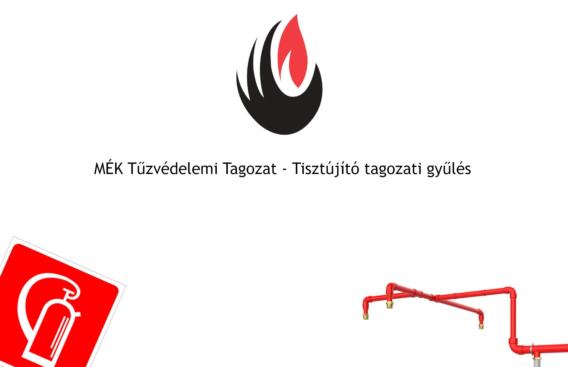 Meghívó a Magyar Építész Kamara Tűzvédelmi Tagozata TISZTÚJÍTÓ Tagozati Gyűlésére