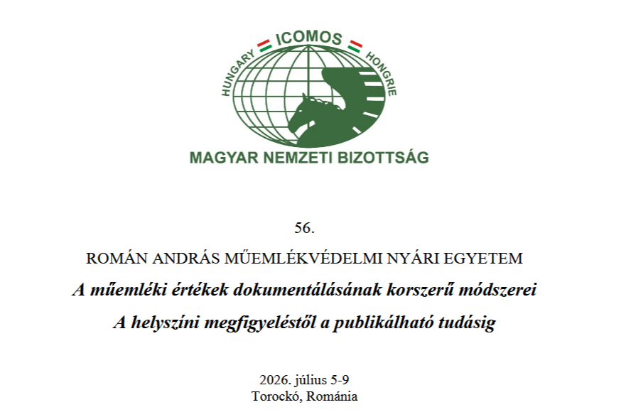 56. Román András Nyári Egyetem témája a műemléki értékek dokumentálásának korszerű módszerei 56. Román András Nyári Egyetem témája a műemléki értékek dokumentálásának korszerű módszerei