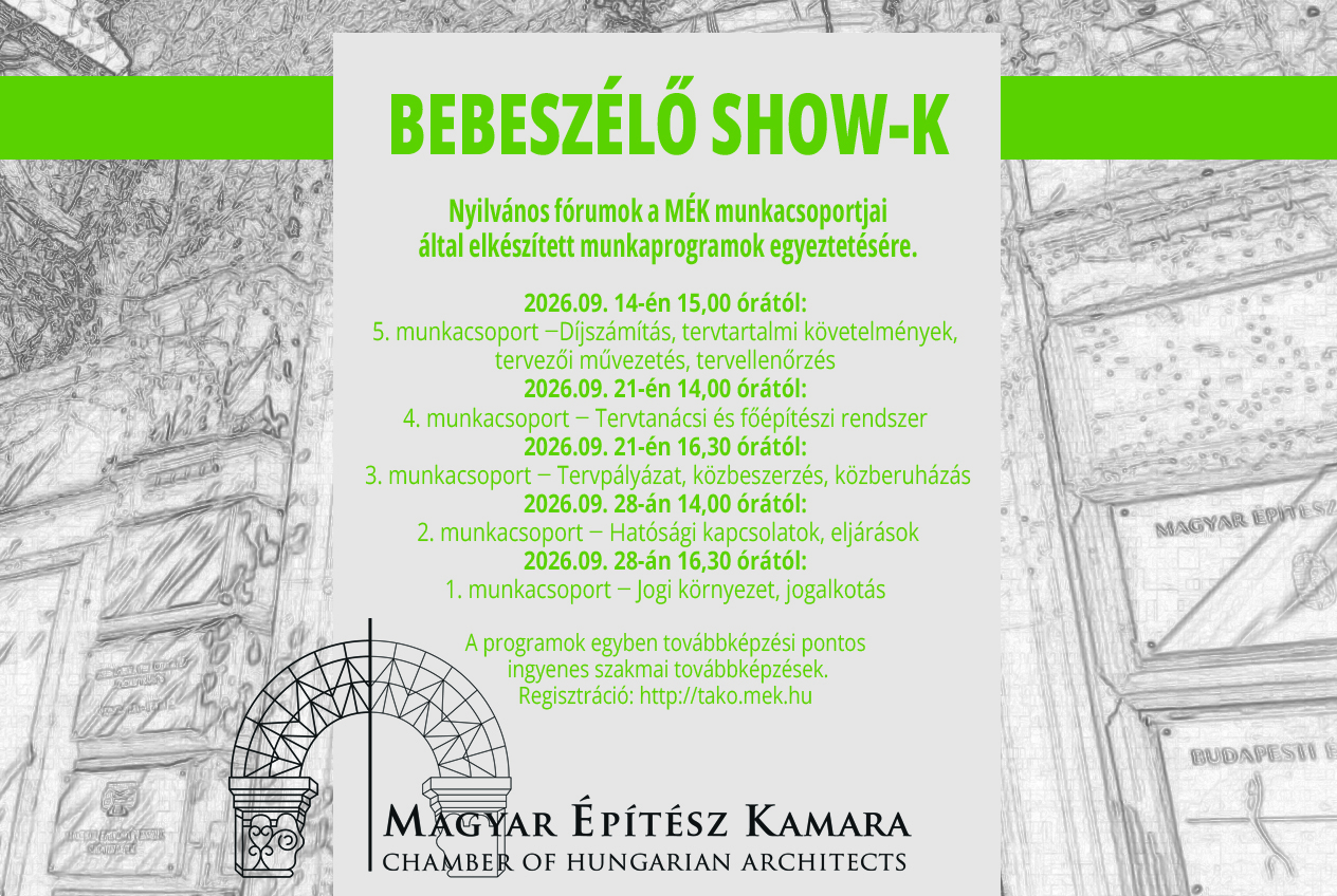 Bebeszélő Show-k az Ötpacsirta utcában - A díjszámítástól, főépítészeken, tervpályázatokon, hatósági eljárásokon át a jogalkotásig - szeptember 14., 21., 28.