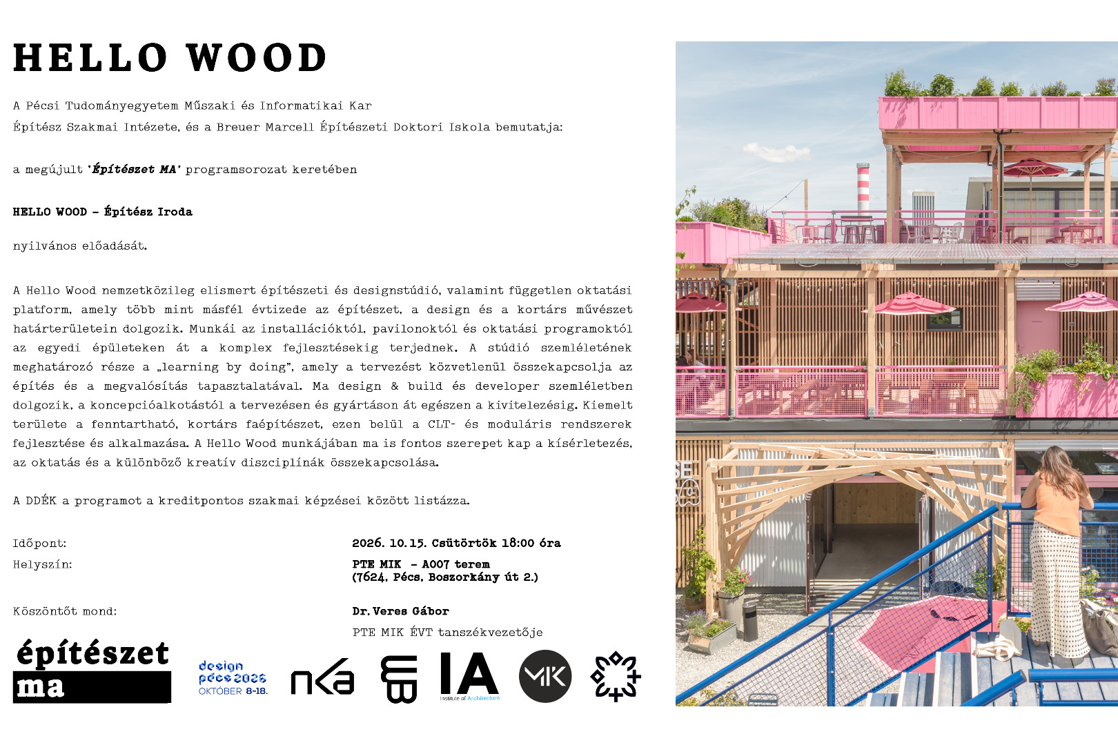 HELLO WOOD Építész Stúdió tart előadást a PTE Építészeti Intézetében