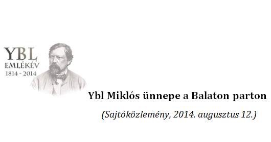 Ybl Miklós ünnepe a Balaton parton