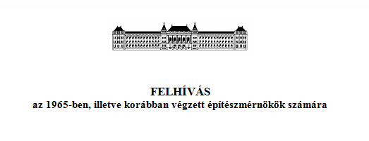 Felhívás az 1965-ben, illetve korábban végzett építészmérnökök számára