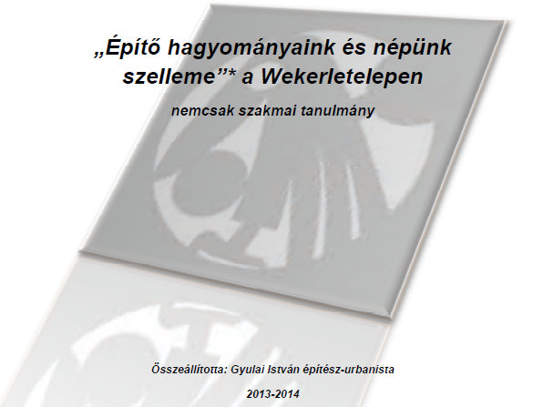 A Wekerletelep szellemisége