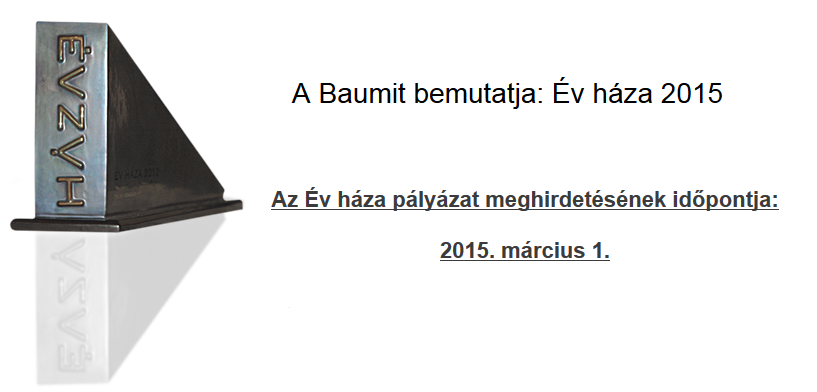 A Baumit bemutatja: Év háza 2015