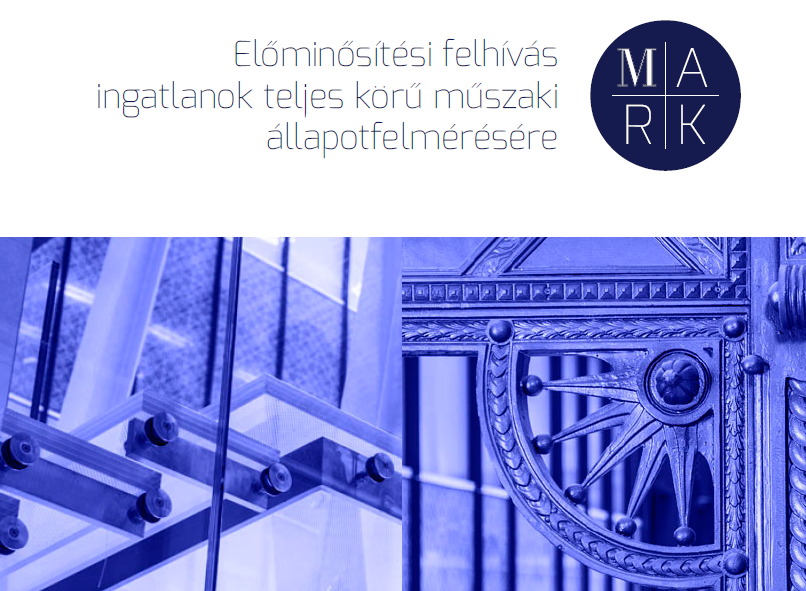 Ingatlanok műszaki állapotfelmérésére előminősítési eljárást hirdet a MARK Ingatlan Zrt.