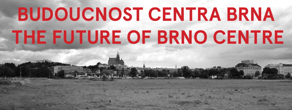 Brno Centrum - Nemzetközi tervpályázat
