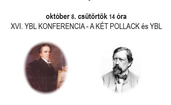 XVI. YBL KONFERENCIA - A KÉT POLLACK és YBL