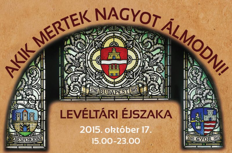 2015. október 17. - Levéltári Éjszaka