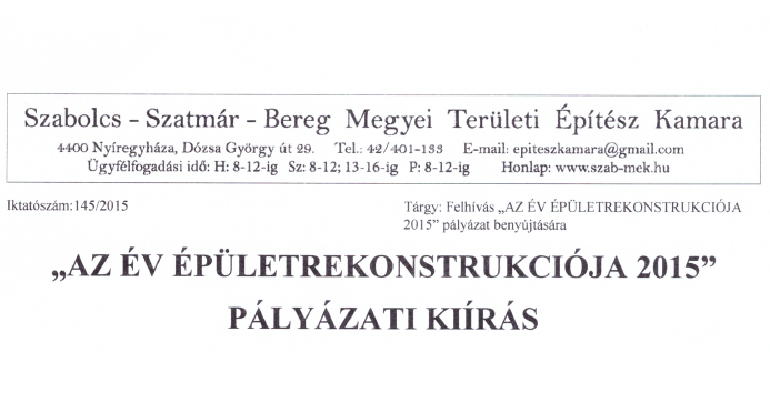 AZ ÉV ÉPÜLETREKONSTRUKCIÓJA 2015 pályázat