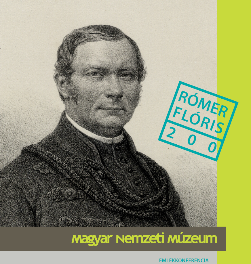 Rómer Flóris Emlékkonferencia