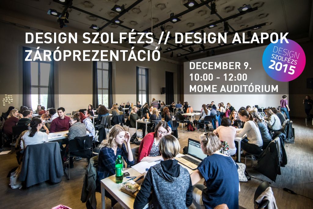 A héten zár a Design Szolfézs a MOME-én