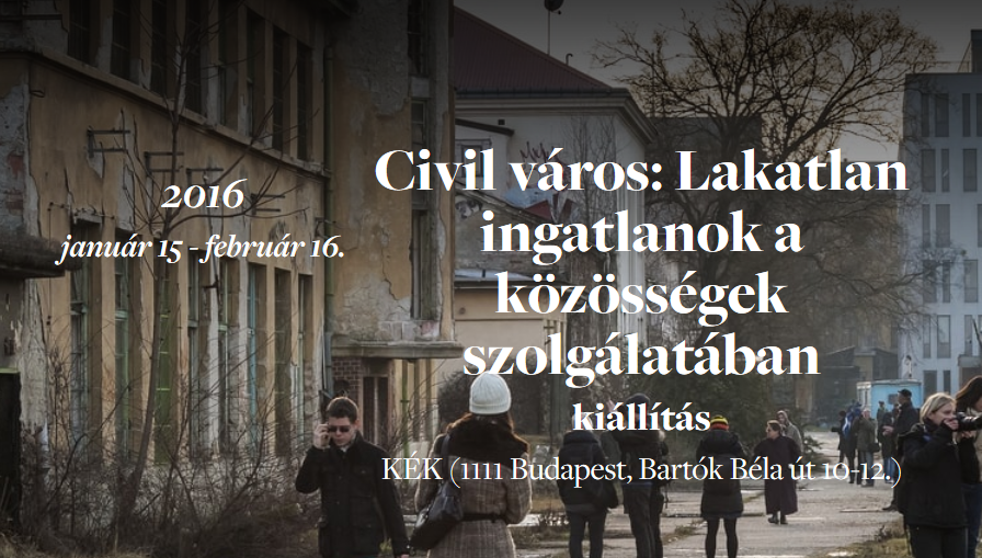 Civilváros: Lakatlan ingatlanok a közösségek szolgálatában
