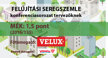FELÚJÍTÁSI SEREGSZEMLE konferenciasorozat tervezőknek