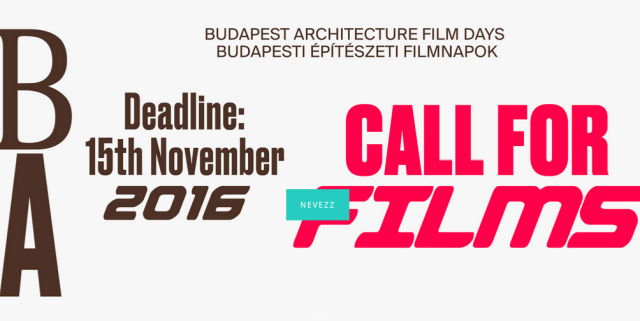 CALL FOR FILMS - 9. BUDAPESTI ÉPTÉSZETI FILMNAPOK 2017 MÁRCIUS