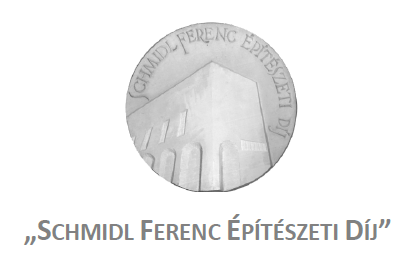 SCHMIDL FERENC ÉPÍTÉSZETI DÍJ 2017