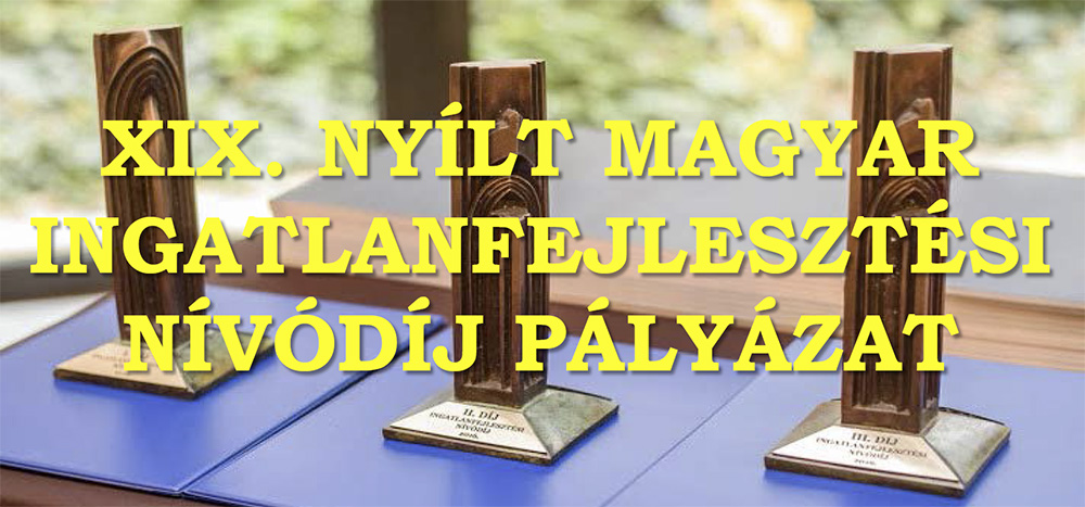 XIX. Magyar Ingatlanfejlesztési Nívódíj Pályázat