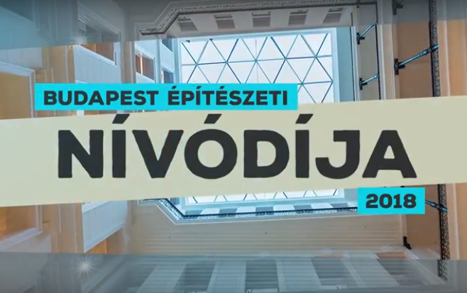 Budapest Építészeti Nívódíja 2018 - beharangozó video!