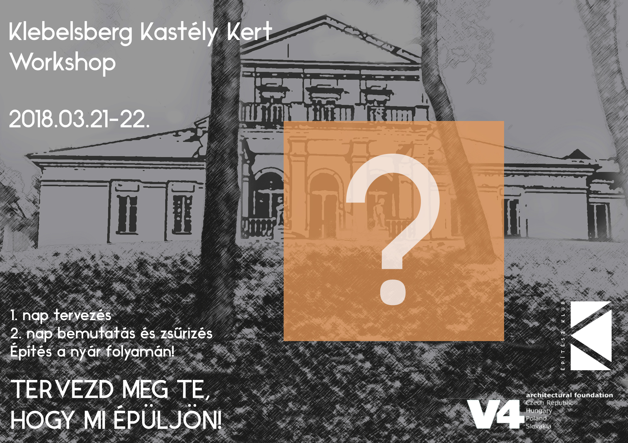ÖSSZEFOGLALÓ A KLEBELSBERG-KASTÉLY ÉPÍTÉSZ HALLGATÓI WORKSHOPJÁRÓL