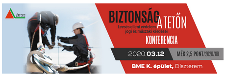 IDŐPONTVÁLTOZÁS - BIZTONSÁG A TETŐN - Leesés elleni védelem jogi és műszaki kérdései