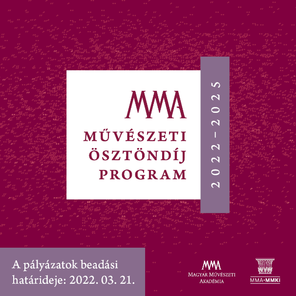 2022. február 7-től lehet pályázni a Magyar Művészeti Akadémia hároméves ösztöndíjára