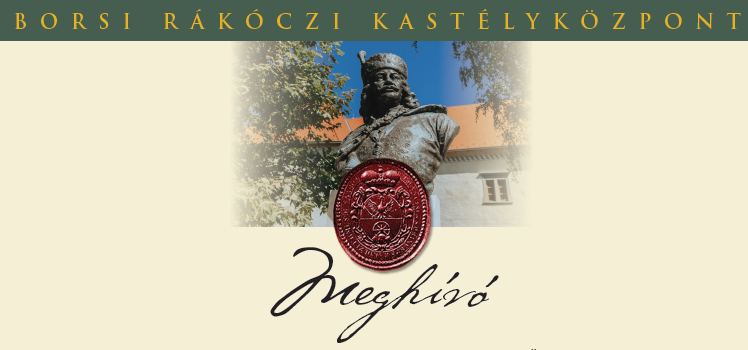 Meghívó II. Rákóczi Ferenc születésének 344. évfordulójára