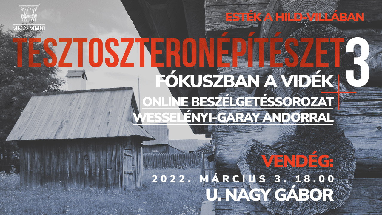 Esték a Hild-villában – Tesztoszteronépítészet III.