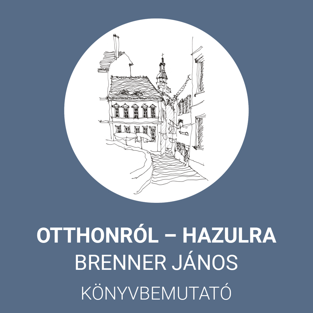 Könyvbemutató | Brenner János: Otthonról – Hazulra – Huszonegy év urbanisztikai publikációiból