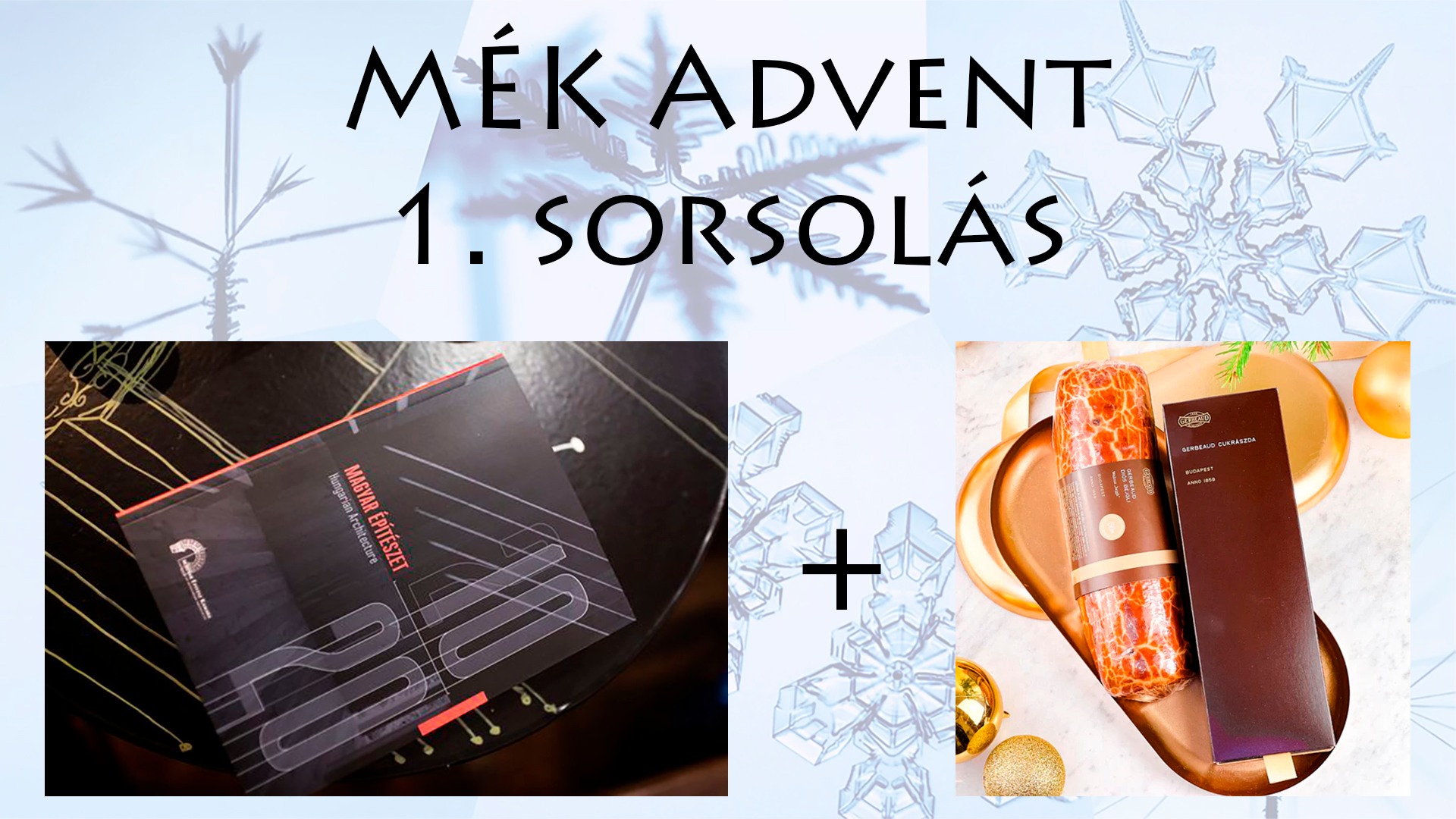 MÉK Advent - 1. sorolás